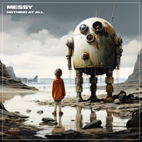 MESSY - NOTHING AT ALL